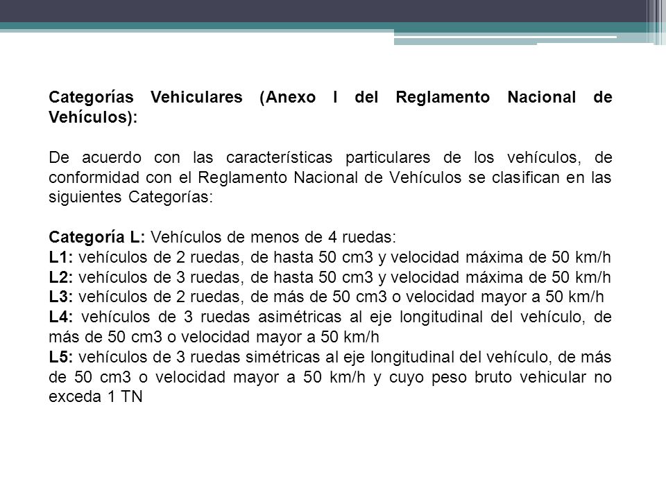 Categorías Vehiculares (Anexo I del Reglamento Nacional de Vehículos):