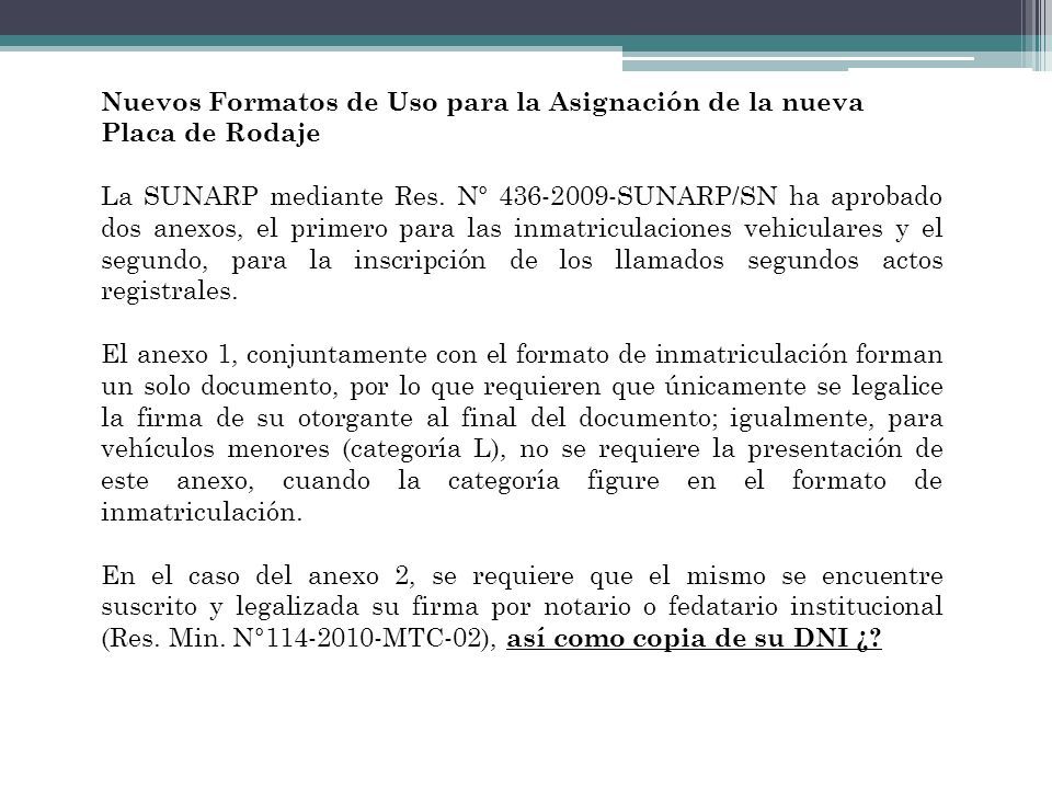 Nuevos Formatos de Uso para la Asignación de la nueva Placa de Rodaje