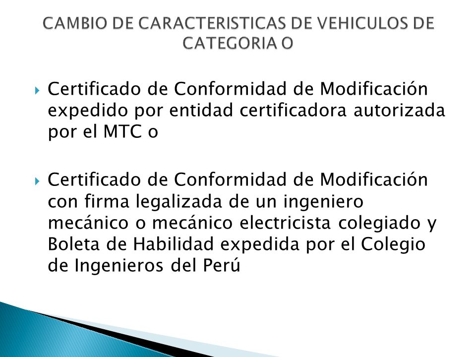 CAMBIO DE CARACTERISTICAS DE VEHICULOS DE CATEGORIA O