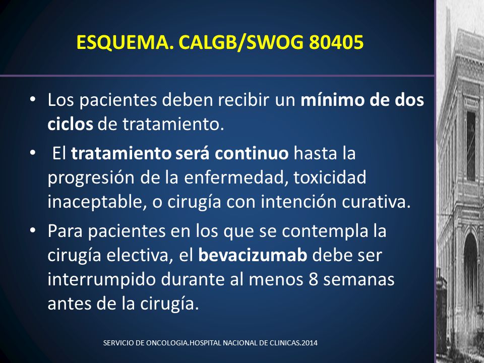 ESQUEMA. CALGB/SWOG Los pacientes deben recibir un mínimo de dos ciclos de tratamiento.
