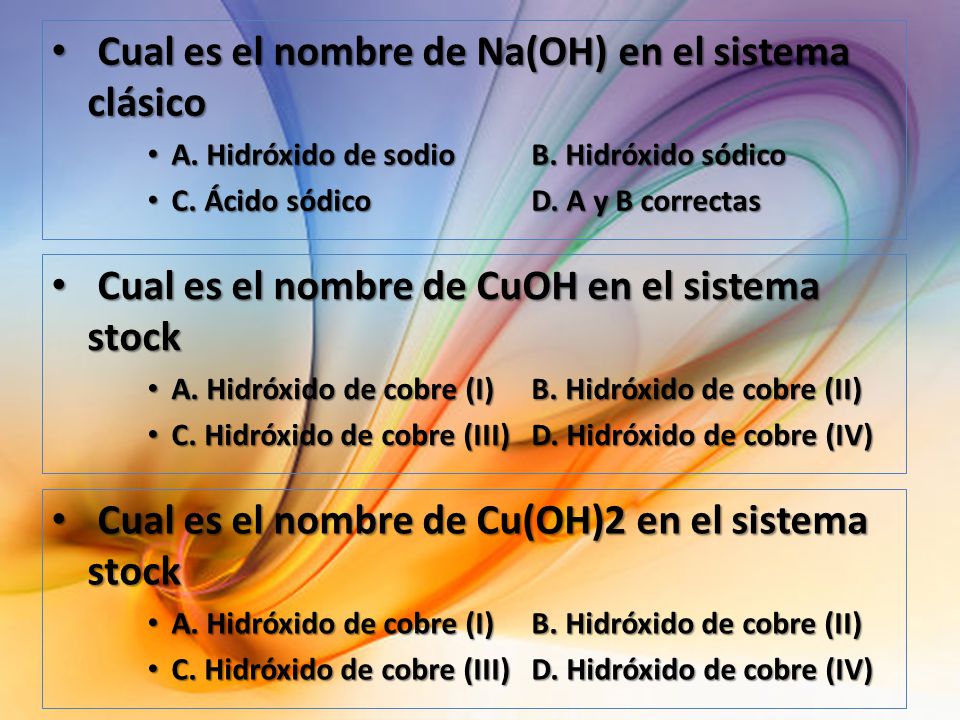 Cual es el nombre de Na(OH) en el sistema clásico