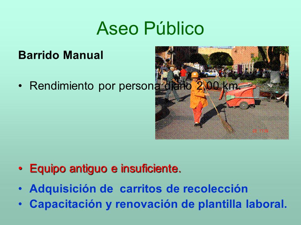 Aseo Público Barrido Manual Rendimiento por persona diario 2.00 km.