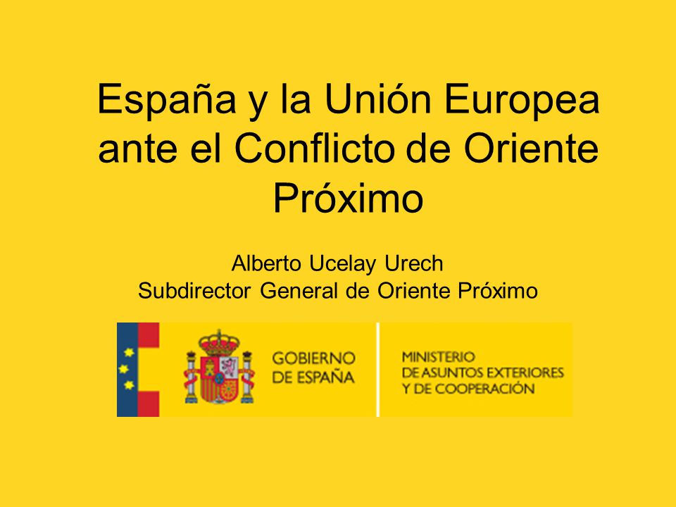 España y la Unión Europea ante el Conflicto de Oriente Próximo
