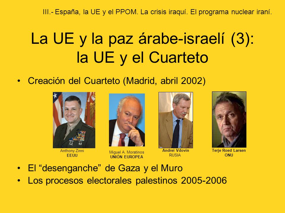 La UE y la paz árabe-israelí (3): la UE y el Cuarteto
