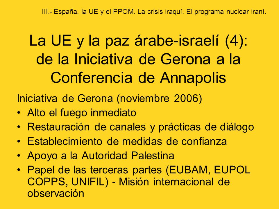 III. - España, la UE y el PPOM. La crisis iraquí
