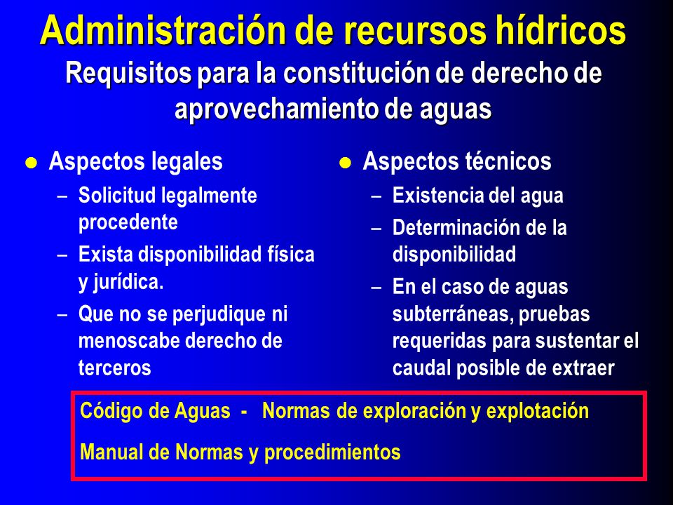 Administración de recursos hídricos Requisitos para la constitución de derecho de aprovechamiento de aguas