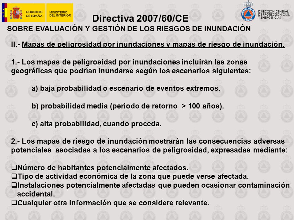 Directiva 2007/60/CE SOBRE EVALUACIÓN Y GESTIÓN DE LOS RIESGOS DE INUNDACIÓN.