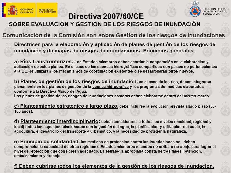Directiva 2007/60/CE SOBRE EVALUACIÓN Y GESTIÓN DE LOS RIESGOS DE INUNDACIÓN.
