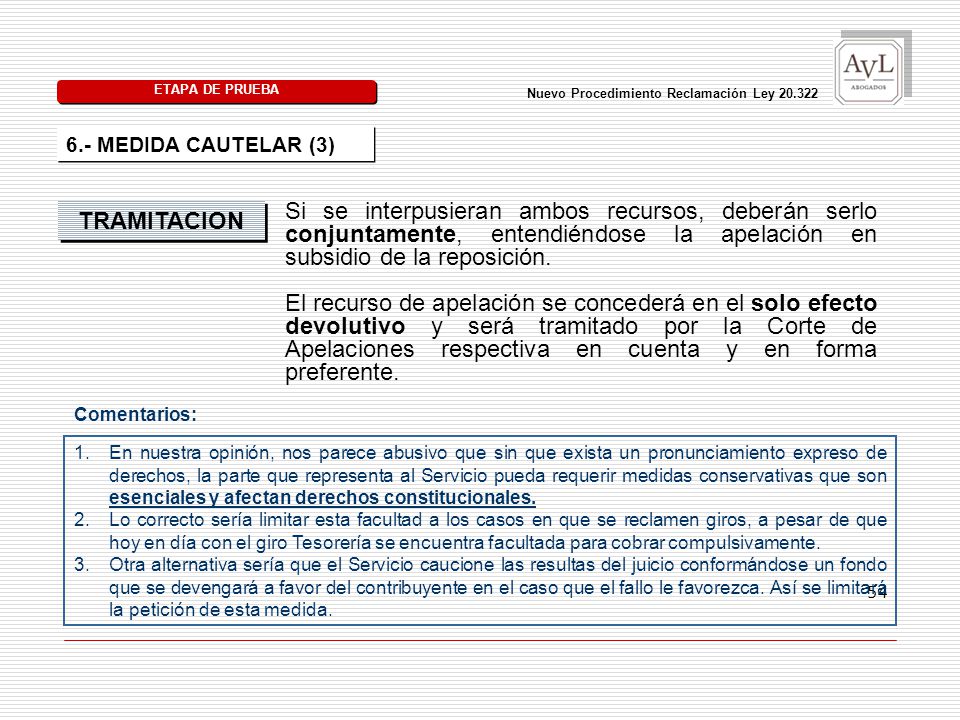 ETAPA DE PRUEBA Nuevo Procedimiento Reclamación Ley MEDIDA CAUTELAR (3) TRAMITACION.