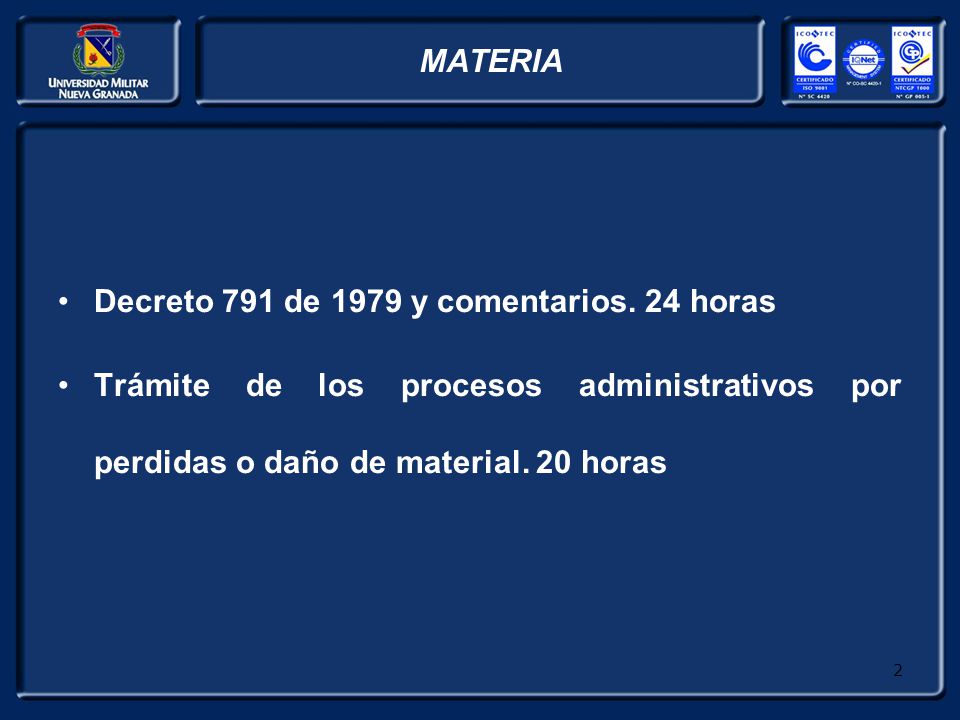 MATERIA Decreto 791 de 1979 y comentarios. 24 horas.