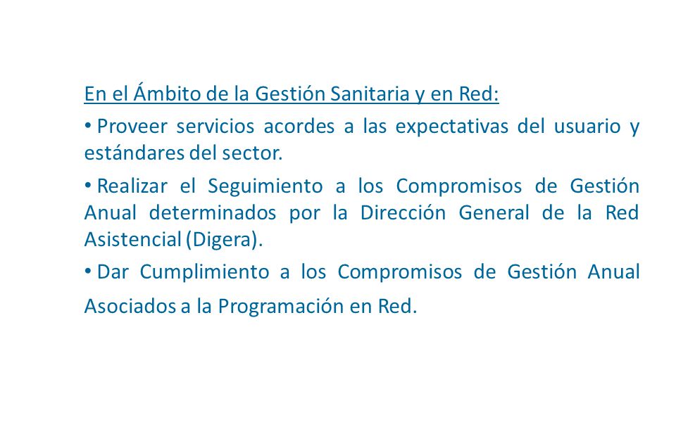 En el Ámbito de la Gestión Sanitaria y en Red: