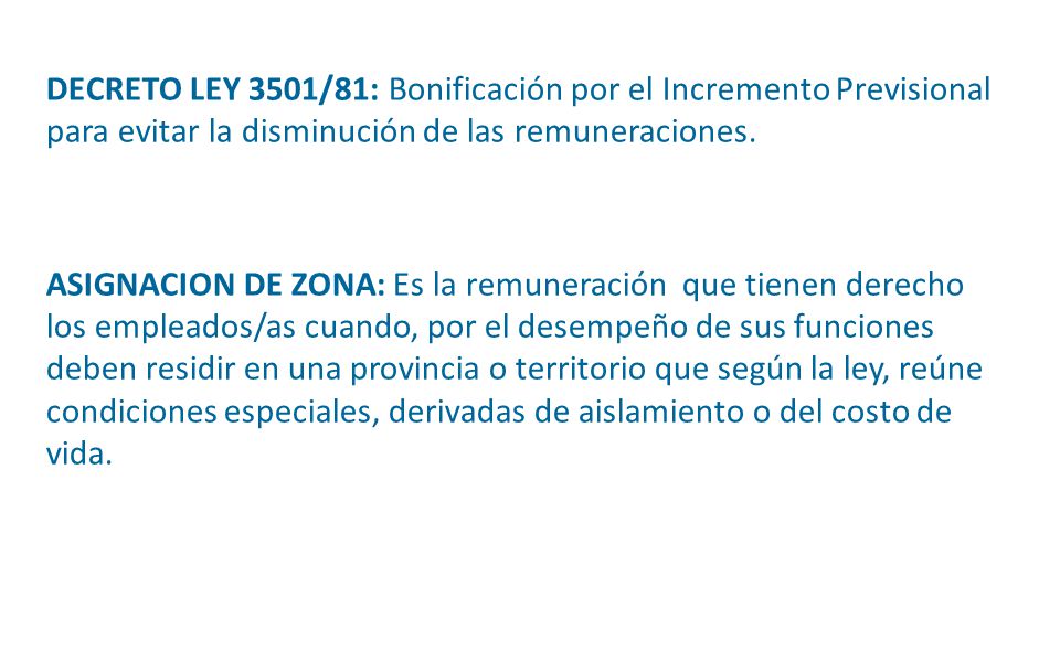 DECRETO LEY 3501/81: Bonificación por el Incremento Previsional para evitar la disminución de las remuneraciones.