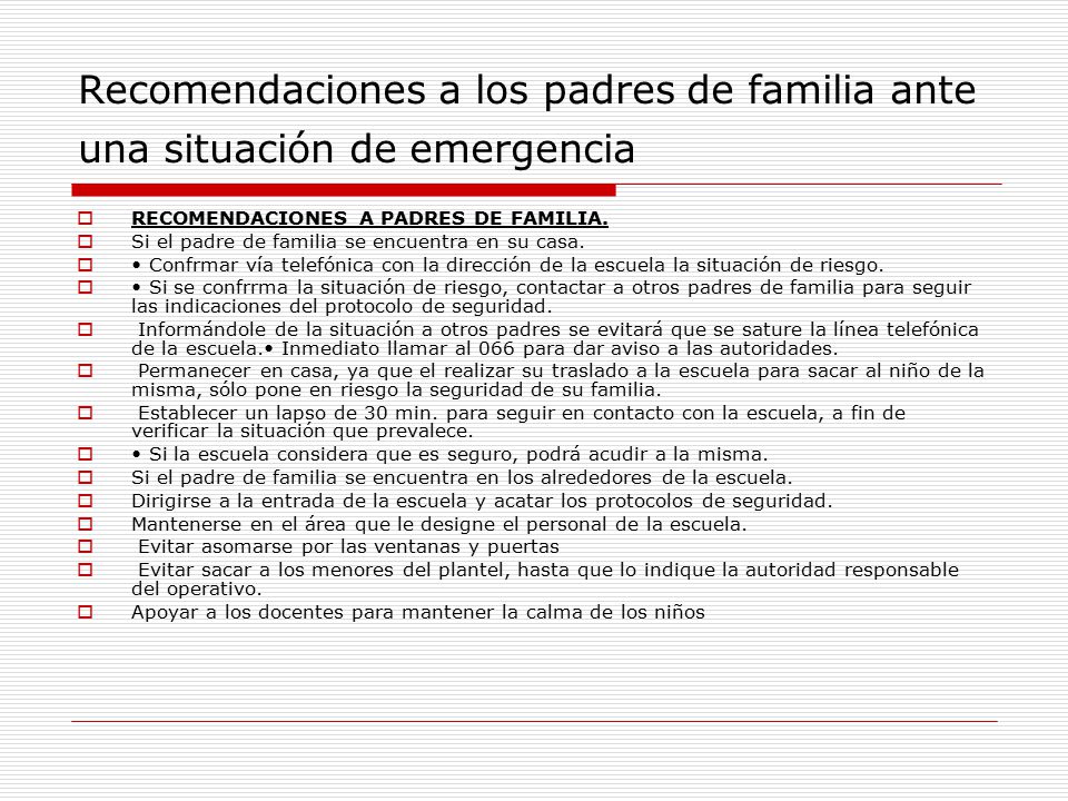 Recomendaciones a los padres de familia ante una situación de emergencia