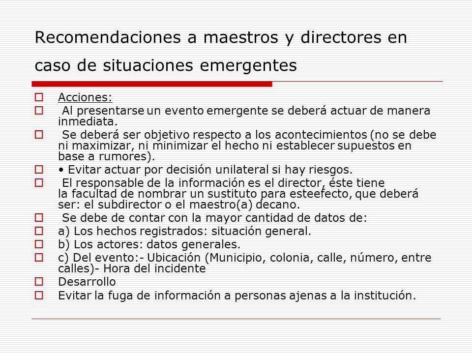 Recomendaciones a maestros y directores en caso de situaciones emergentes