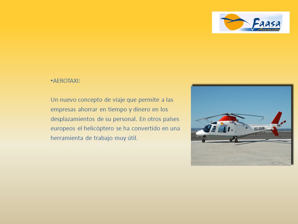 AEROTAXI: Un nuevo concepto de viaje que permite a las. empresas ahorrar en tiempo y dinero en los.