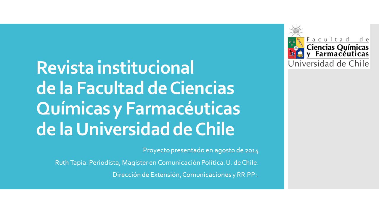 Revista institucional de la Facultad de Ciencias Químicas y Farmacéuticas de la Universidad de Chile