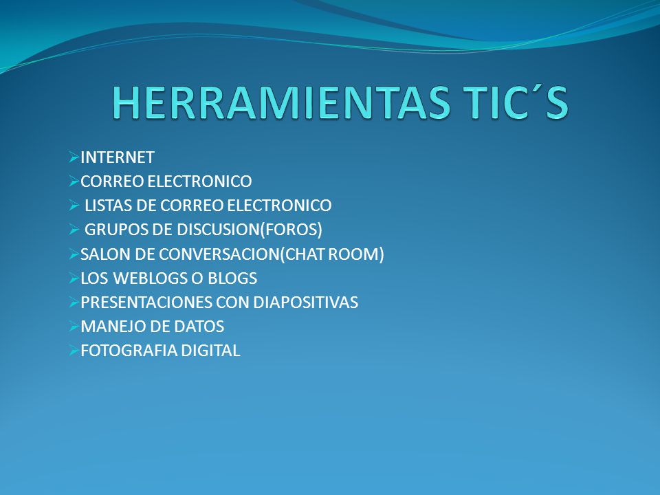 HERRAMIENTAS TIC´S INTERNET CORREO ELECTRONICO