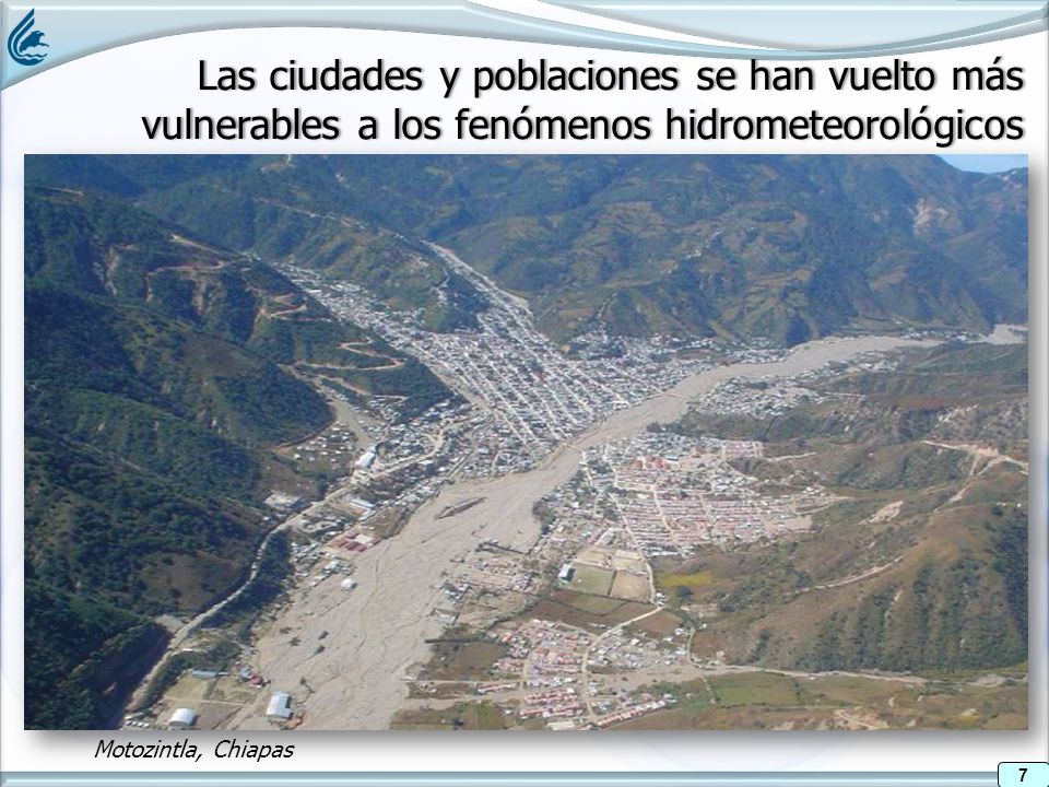 Las ciudades y poblaciones se han vuelto más vulnerables a los fenómenos hidrometeorológicos
