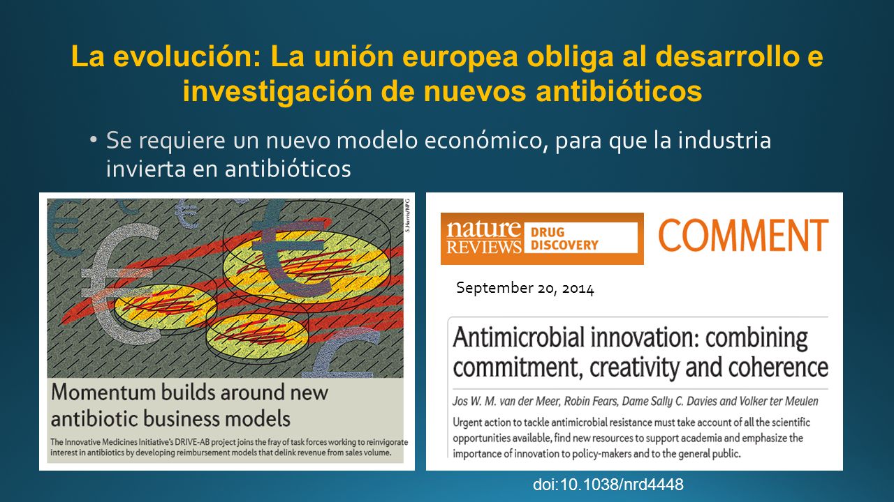 La evolución: La unión europea obliga al desarrollo e investigación de nuevos antibióticos