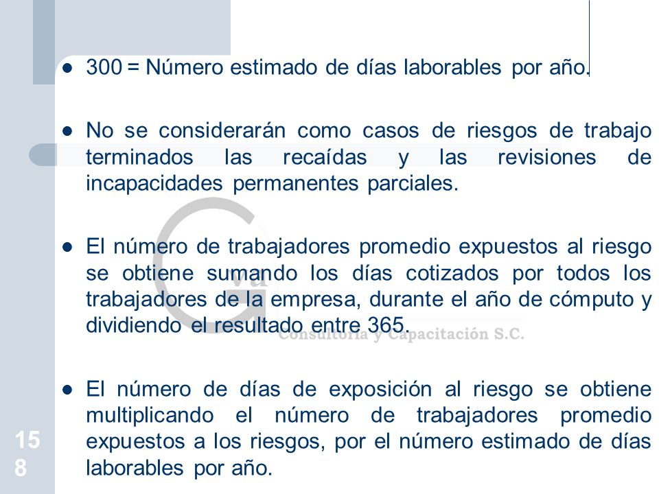 300 = Número estimado de días laborables por año.