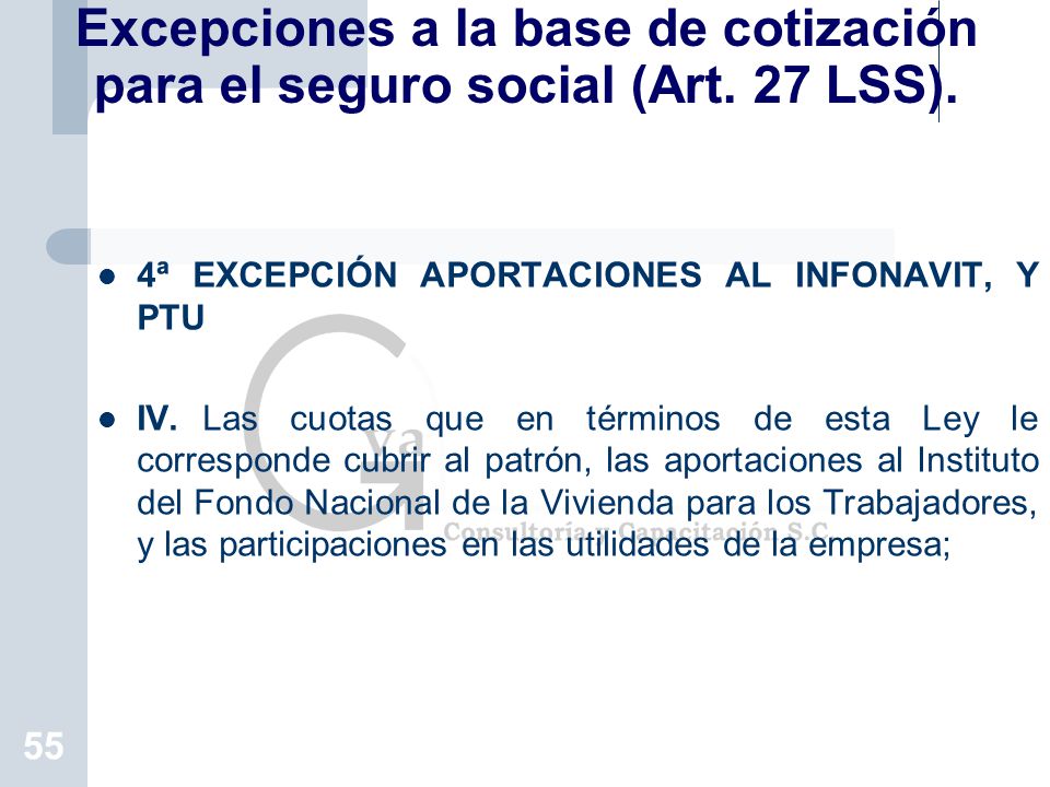 Excepciones a la base de cotización para el seguro social (Art. 27 LSS).
