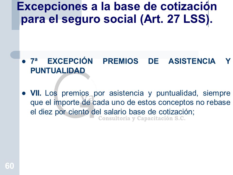 Excepciones a la base de cotización para el seguro social (Art. 27 LSS).