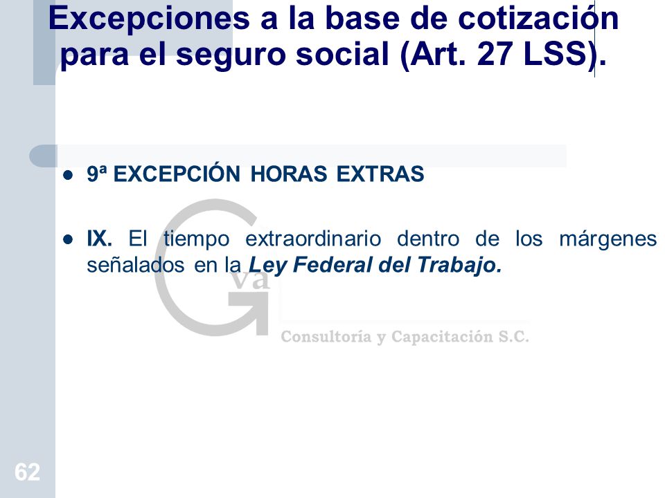 Excepciones a la base de cotización para el seguro social (Art. 27 LSS).