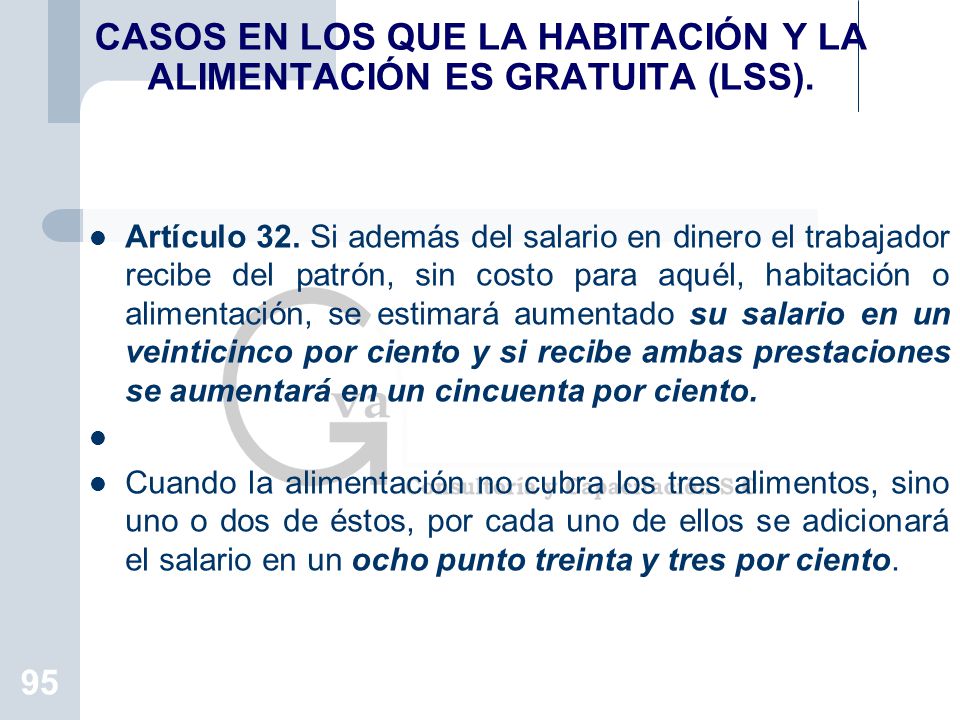 CASOS EN LOS QUE LA HABITACIÓN Y LA ALIMENTACIÓN ES GRATUITA (LSS).