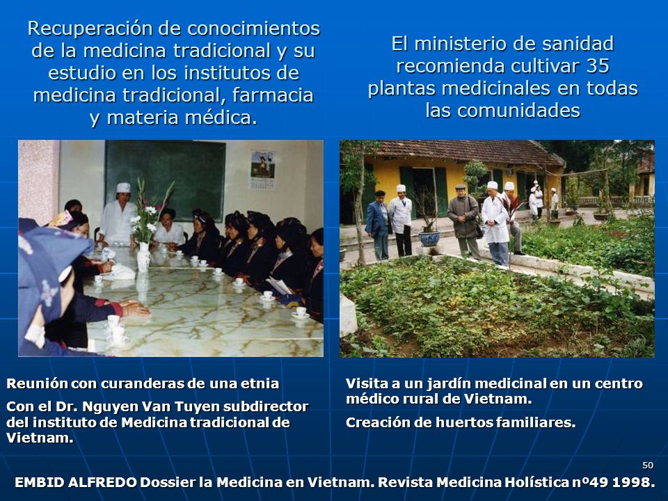 Recuperación de conocimientos de la medicina tradicional y su estudio en los institutos de medicina tradicional, farmacia y materia médica.