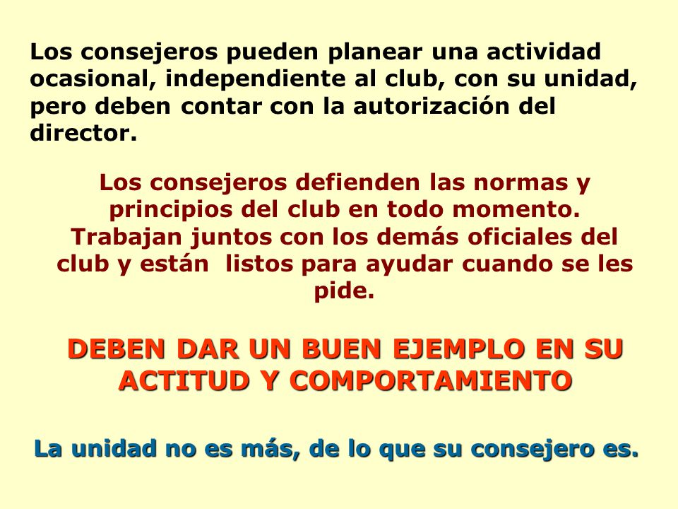 DEBEN DAR UN BUEN EJEMPLO EN SU ACTITUD Y COMPORTAMIENTO