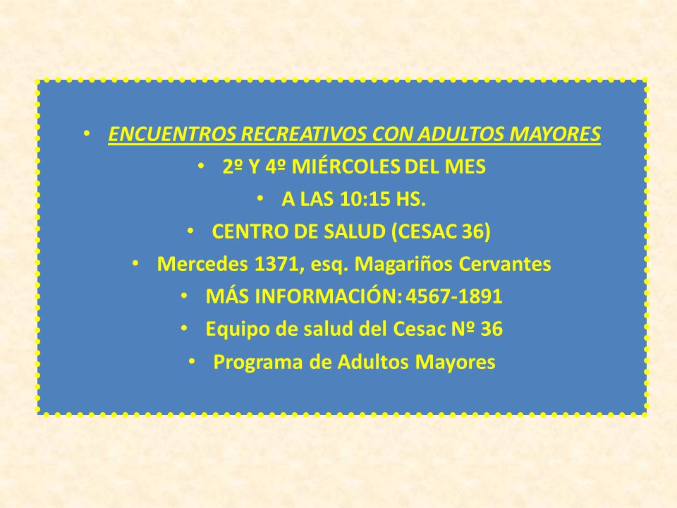 ENCUENTROS RECREATIVOS CON ADULTOS MAYORES 2º Y 4º MIÉRCOLES DEL MES