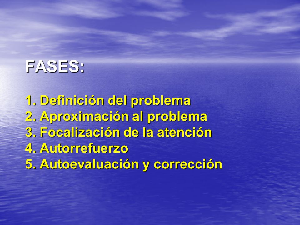 FASES: 1. Definición del problema 2. Aproximación al problema 3