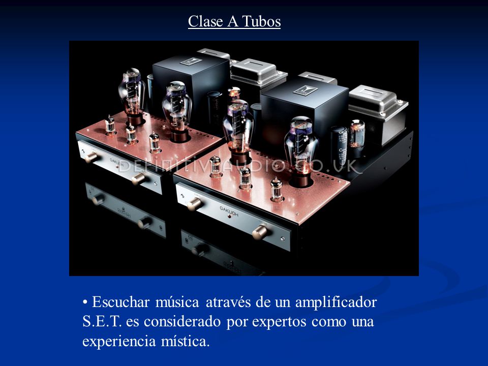 Clase A Tubos Kondo Gakuoh. Escuchar música através de un amplificador S.E.T.
