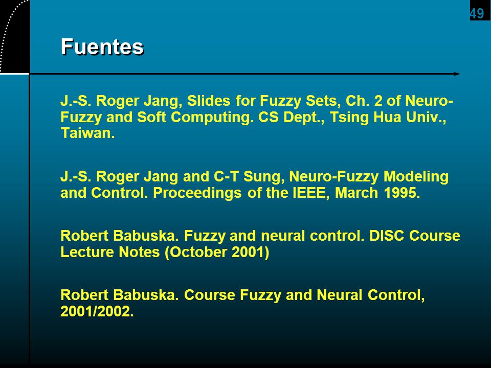2017/4/11 Fuentes. J.-S. Roger Jang, Slides for Fuzzy Sets, Ch. 2 of Neuro-Fuzzy and Soft Computing. CS Dept., Tsing Hua Univ., Taiwan.