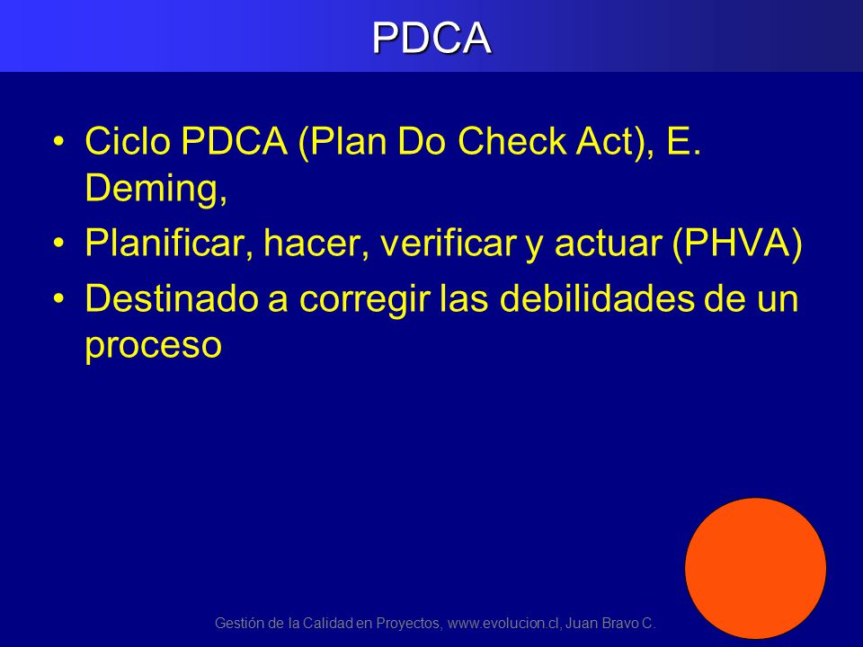 Gestión de la Calidad en Proyectos,   Juan Bravo C.