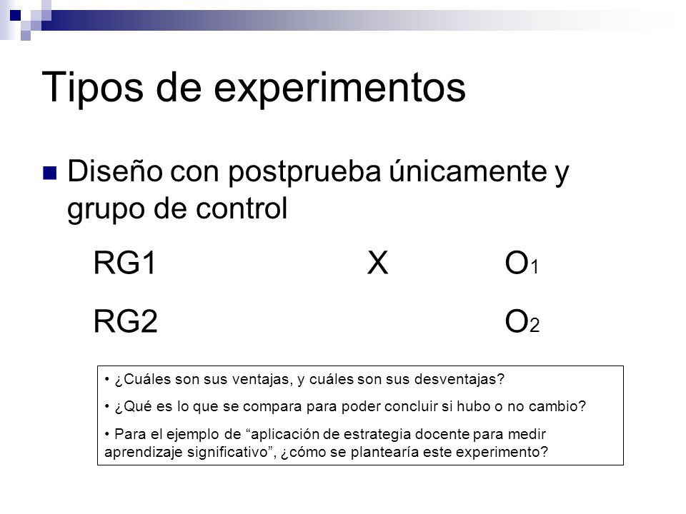 Tipos de experimentos RG1 X O1 RG2 O2