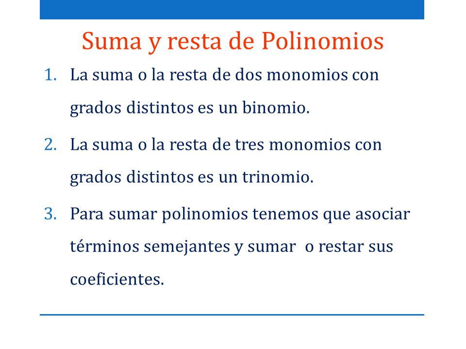 Suma y resta de Polinomios