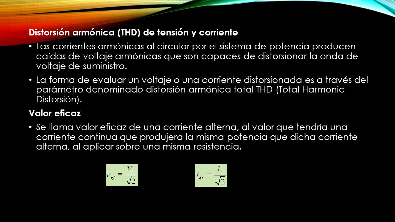 Distorsión armónica (THD) de tensión y corriente