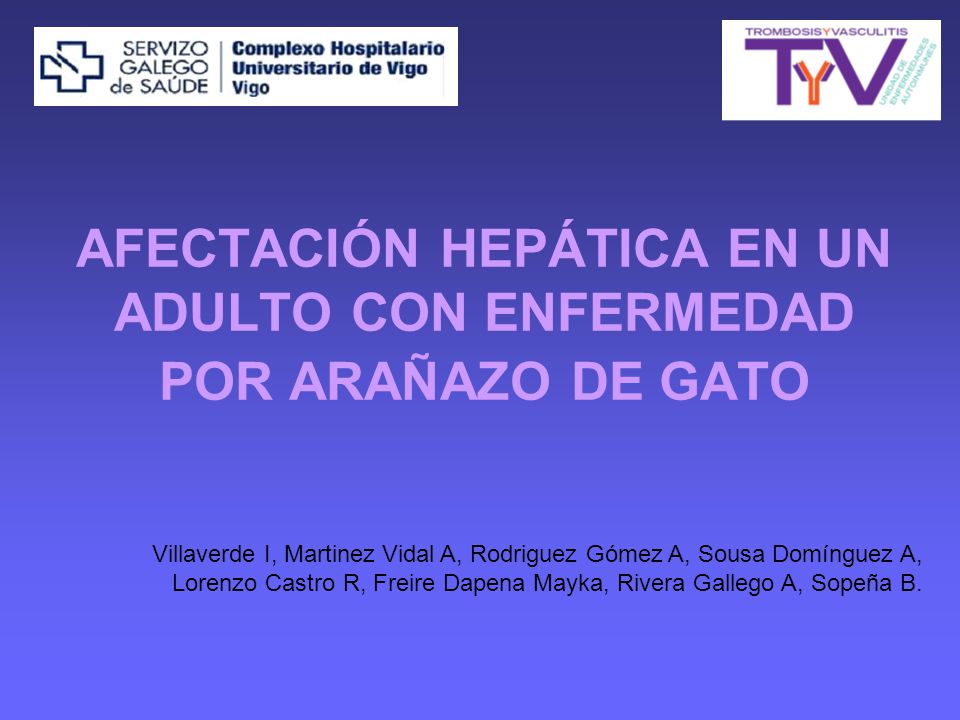 AFECTACIÓN HEPÁTICA EN UN ADULTO CON ENFERMEDAD POR ARAÑAZO DE GATO