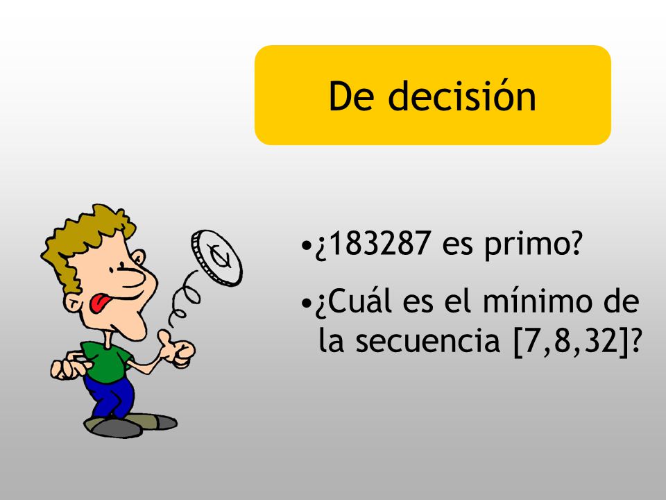 De decisión ¿ es primo ¿Cuál es el mínimo de