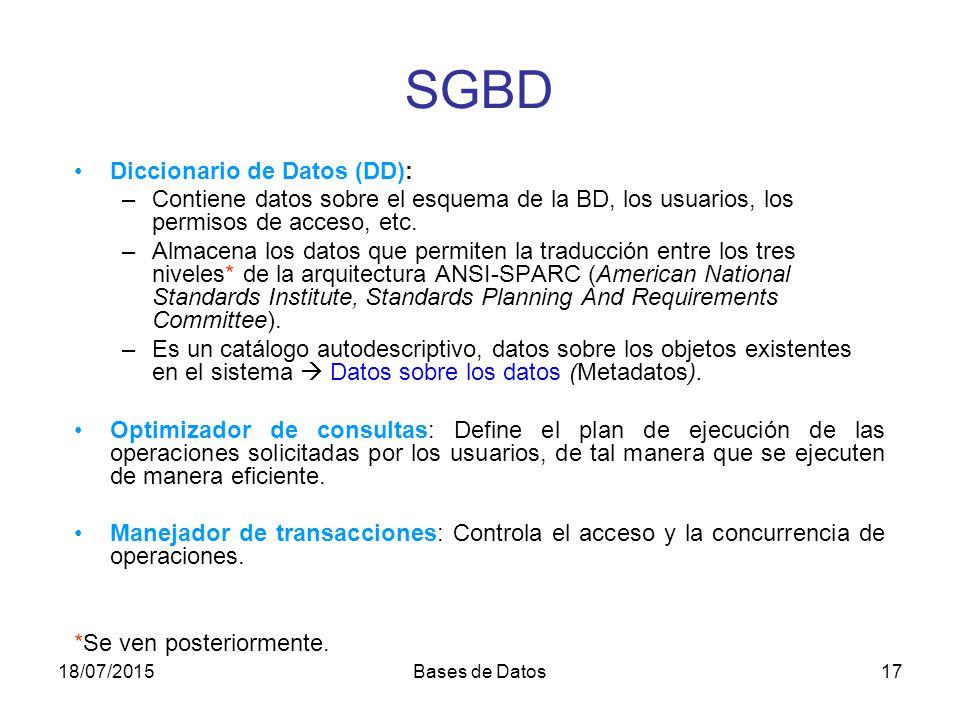 SGBD Diccionario de Datos (DD):