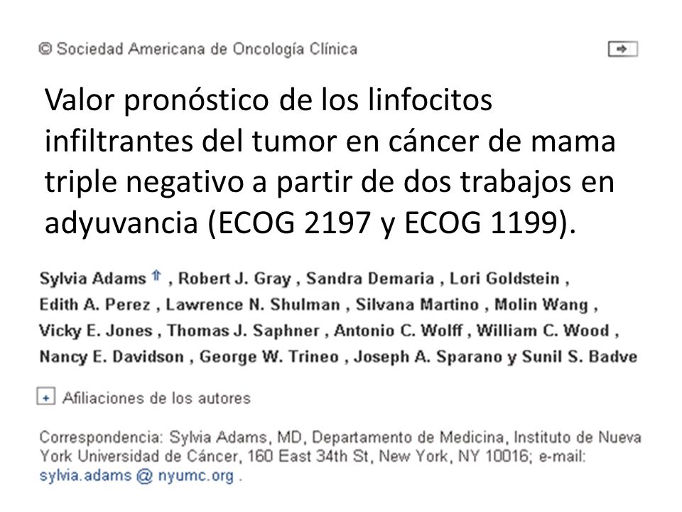 Valor pronóstico de los linfocitos infiltrantes del tumor en cáncer de mama triple negativo a partir de dos trabajos en adyuvancia (ECOG 2197 y ECOG 1199).