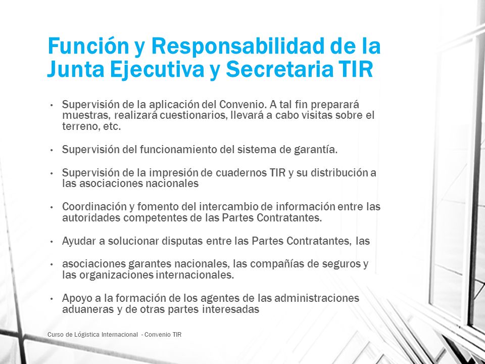 Función y Responsabilidad de la Junta Ejecutiva y Secretaria TIR