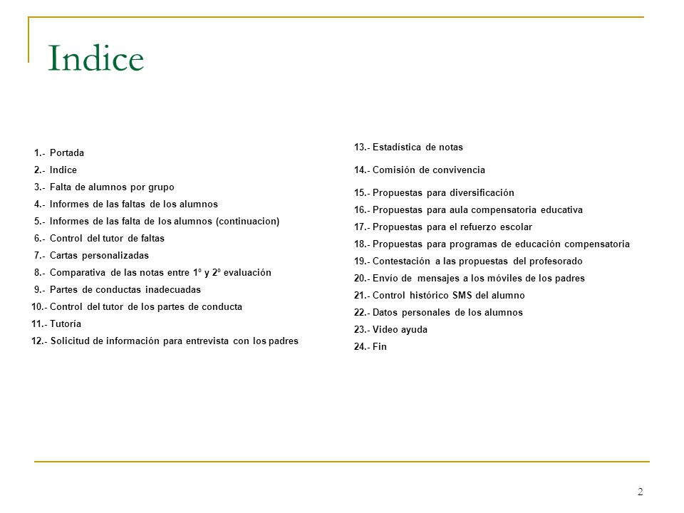 Indice 13.- Estadística de notas 1.- Portada 2.- Indice