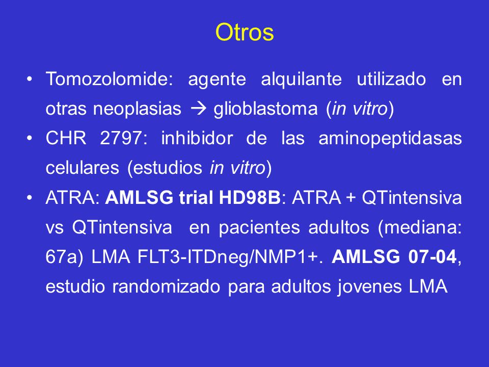 Otros Tomozolomide: agente alquilante utilizado en otras neoplasias  glioblastoma (in vitro)