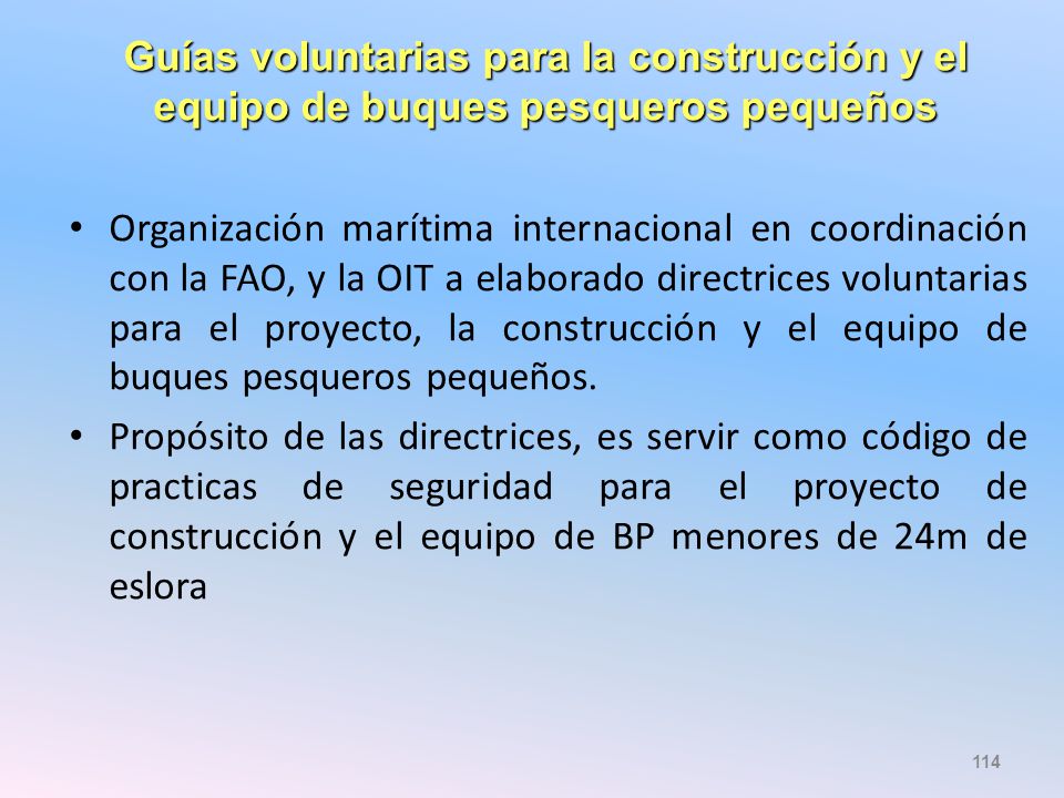 Guías voluntarias para la construcción y el equipo de buques pesqueros pequeños