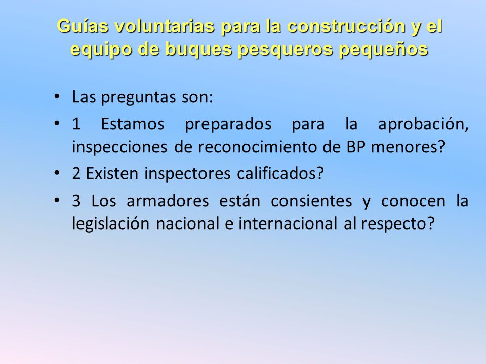 Guías voluntarias para la construcción y el equipo de buques pesqueros pequeños