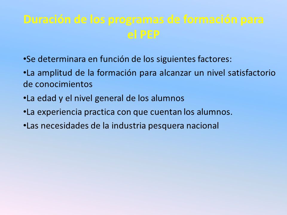 Duración de los programas de formación para el PEP