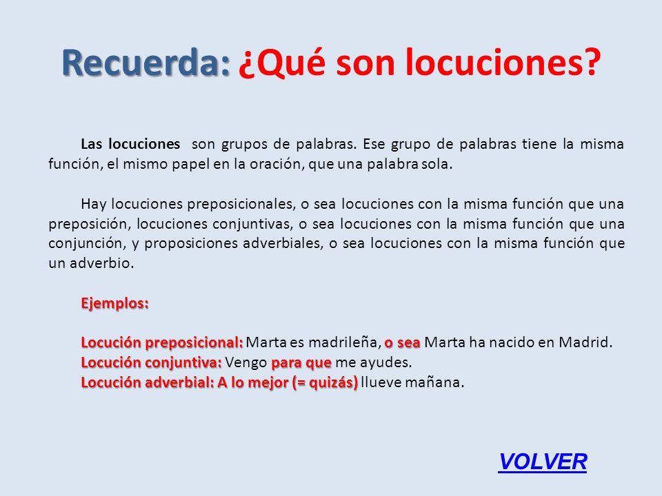 Recuerda: ¿Qué son locuciones