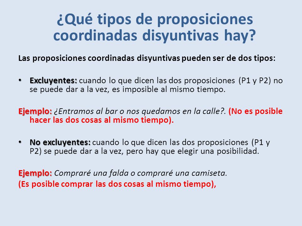 ¿Qué tipos de proposiciones coordinadas disyuntivas hay